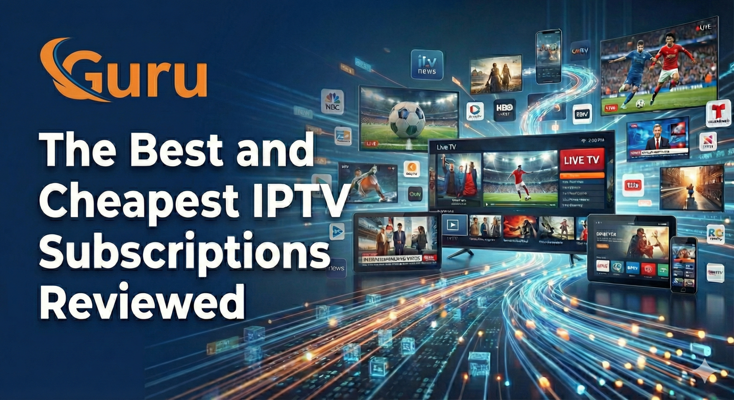 the best and cheapest iptv subscriptions reviewed